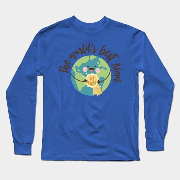 The worlds best Mom Long Sleeve T-Shirt by holidaystore